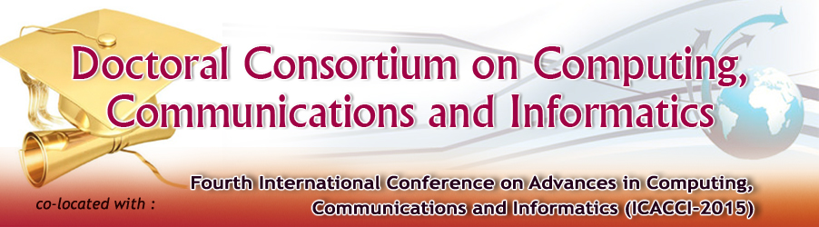 ICACCI 2015 Doctoral Consortium